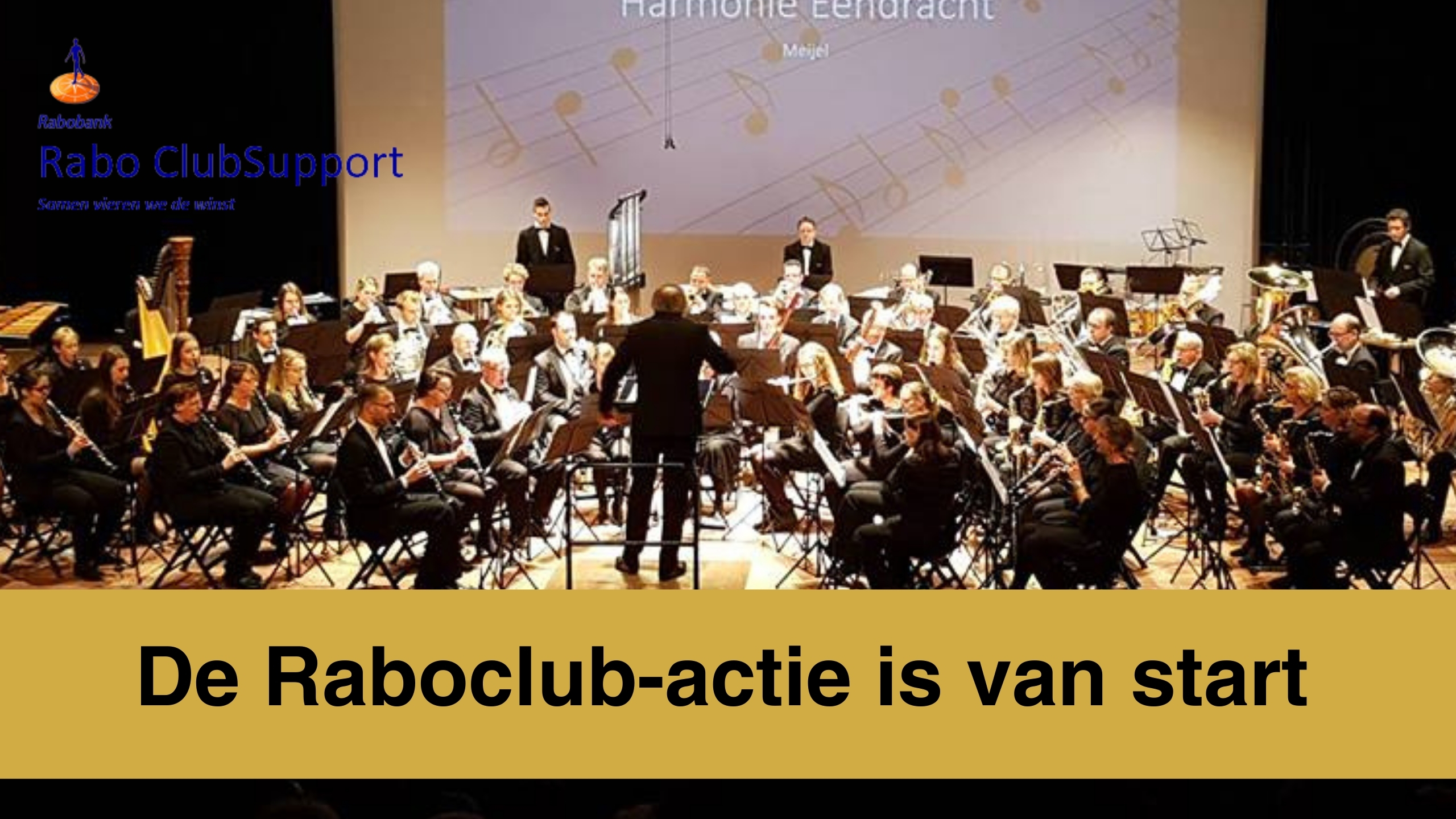 Raboclub actie Rabobank | Harmonie Eendracht Meijel